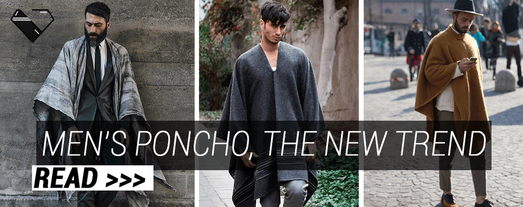 The Men's Poncho, The New Trend
