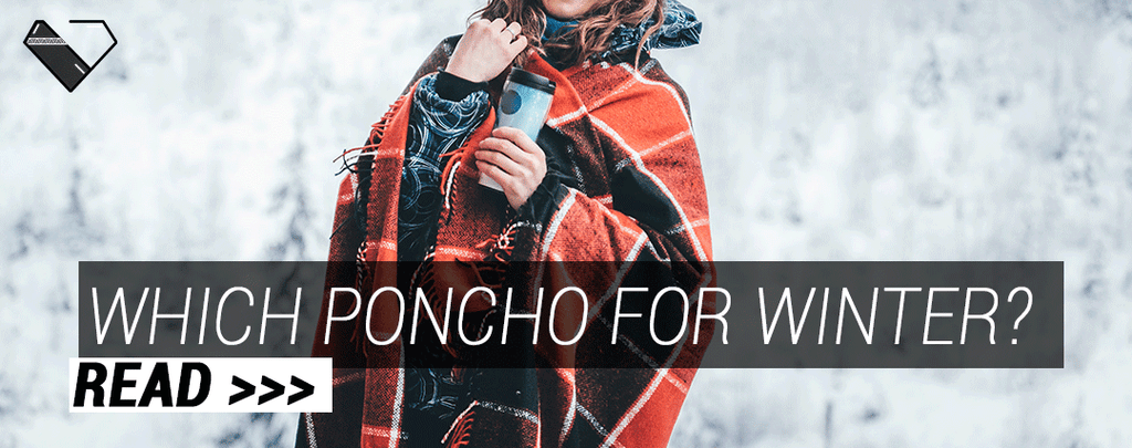 Which Women Poncho for Winter?